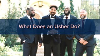 What Does an Usher Do [upl. by Barbi]