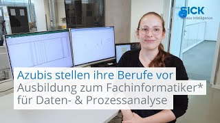 SICKAzubis stellen ihre Berufe vor Ausbildung zum Fachinformatiker für Daten amp Prozessanalyse [upl. by Mcclain]