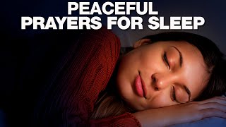 Bedtime Prayers To Help You Sleep In Gods Presence  Sleep Blessed Protected amp In Peace [upl. by Latashia]