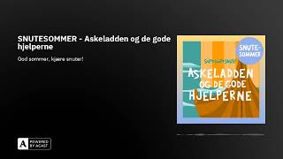 SNUTESOMMER  Askeladden og de gode hjelperne [upl. by Morven40]