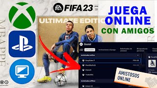 Como JUGAR FIFA 23 ONLINE con un AMIGO amistosos ✅ AGREGAR AMIGOS en FIFA crossplay XBOX PS4 PC [upl. by Selden]