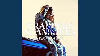 Trappers amp Scammers [upl. by Ayin353]