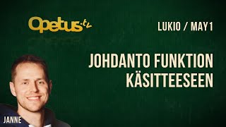 Johdanto funktion käsitteeseen [upl. by Nnyleuqaj992]