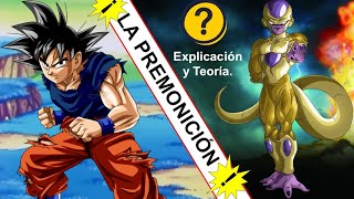 La premonición de Goku Explicación y teorías [upl. by Howlond]