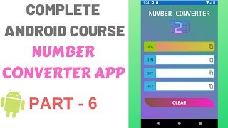 Complete Android App Development Course  Number Converter App PART6 Dynamic Drawable Design [upl. by Vin746]