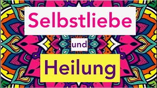 Selbstliebe und Heilung ▶ geführte Meditation zum innersten Ort verbesserte Qualität [upl. by Desirea309]