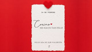 CARIÑO ME HACES TAN FELIZ  TARJETA POSTAL PARA SAN VALENTIN  MENSAJE PARA ELLA  JAPI JOY 2024 [upl. by Esta]