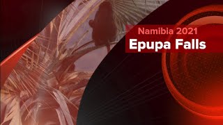 Namibia 4x4 Road Trip 2021 5 Epupa Falls Kaokoveld [upl. by Tioneb]