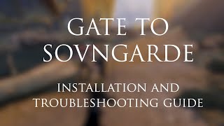 Gate To Sovngarde  Installation Guide for Skyrim Collection [upl. by Pris725]