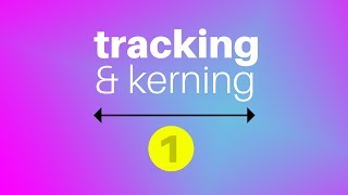 The BEST Way To Understand Tracking amp Kerning Typography [upl. by Eceerehs249]