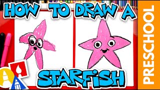 How To Draw A Starfish  Preschool [upl. by Yahc]