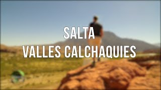 Valles Calchaquies Salta NOA [upl. by Mayhs]