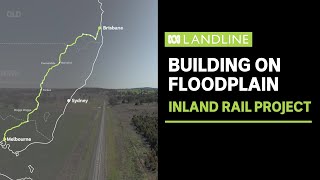 Flooding concerns about proposed 145bn Inland Rail project  Landline  ABC News [upl. by Atiloj]