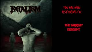 Fatalism  The Darkest Descent Official Audio [upl. by Ahsiner69]