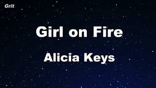 Girl On Fire  Alicia Keys Karaoke 【No Guide Melody】 Instrumental [upl. by Okier]