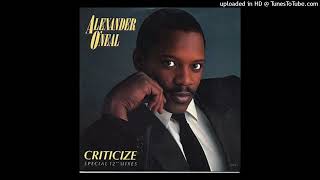 Alexander ONeal Criticize Special 12 Inch Remix 1987 [upl. by Drawets816]