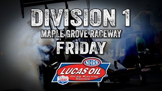 Division 1 NHRA Lucas Oil Drag Racing Series from Maple Grove Raceway Friday [upl. by Yud]