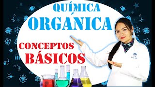 🧪🥦QUÍMICA ORGÁNICA Conceptos básicos🧬💊 [upl. by Ydnyc]