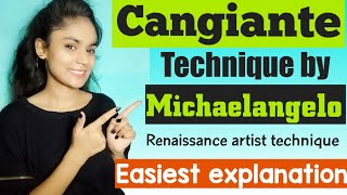 Bfa theory TECHNIQUE USED BY RENAISSANCE ARTIST CANGIANTE  MICHAELANGELO TECHNIQUE [upl. by Callista]