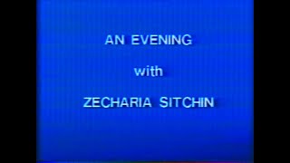 An Evening With Zecharia Sitchin  Part Two 1997 Full Video [upl. by Rapsac]