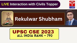 How to Succeed the Civil Services Exam  Interaction With Rekulwar Shubham UPSC AIR  790 [upl. by Eralc]