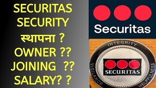 Securitas Security स्थापना Owner Joining Salary Information guard HappyVloggs [upl. by Jareen]