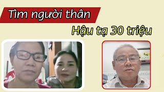 1177  Thêm 2 câu chuyện thất lạc người thân Mong cộng đồng giúp đỡ Hậu tạ 30 triệu [upl. by Randee131]