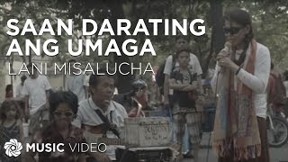 Saan Darating Ang Umaga  Lani Misalucha Music Video [upl. by Tlihcox]