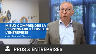 Tout savoir sur la Responsabilité Civile de l’Entreprise – conseils d’expert Matmut [upl. by Aitsirk]