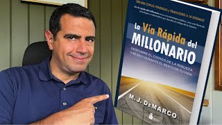 Análisis del libro La Vía Rápida del Millonario M J DeMarco [upl. by Dorwin]