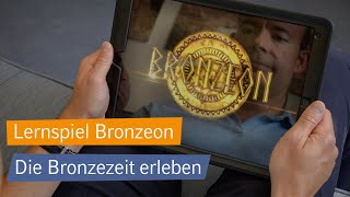 Lernspiel Bronzeon  Spielend die Bronzezeit entdecken [upl. by Terb]