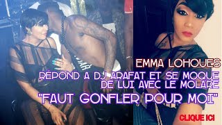 EMMA LOHOUES  Réponds à DJ ARAFAT Et Se Moque De Lui Accompagné du MOLARE [upl. by Abad]