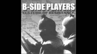 BSide Players — Culture Of Resistance [upl. by Leirum325]