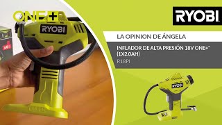 Inflador de alta presión 18V ONE™ Opinión del cliente Ángela  RYOBI® [upl. by Keil968]