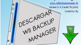 Como descargar Wii Backup Manager [upl. by Ayarahs]