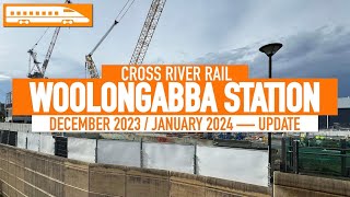 Brisbane Cross River Rail — Woolloongabba Station — December 2023  January 2024 [upl. by Atinoj447]