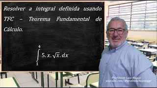 APLICAÇÃO DO TFC  TEOREMA FUNDAMENTAL DO CÁLCULO PARA RESOLVER UMA INTEGRALprofessorluizmaggi [upl. by Noryak]