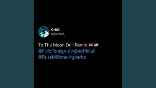 TO THE MOON Drill Remix [upl. by Tadio]