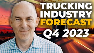 Trucking Industry Update  Q4 2023 [upl. by Odelle162]