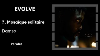 Damso  Γ Mosaïque Solitaire lyrics [upl. by Killam951]