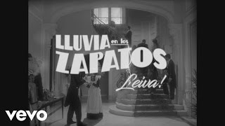 Leiva  La Lluvia en los Zapatos [upl. by Clarence]