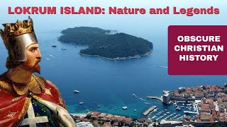 Lokrum Island Nature and Legends [upl. by Kristofor588]