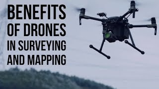 5 Key Benefits of Drones in Surveying and Mapping [upl. by Inaflahk]