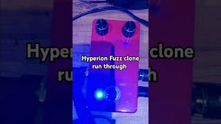 Hyperion Fuzz clone 60 second run through hyperion fuzz fuzzpedal guitar guitarpedals effects [upl. by Shelly599]