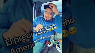 El precio del sueño americano estadosunidos viralvideo [upl. by Ettennat447]