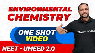 ENVIRONMENTAL CHEMISTRY in 1 Shot  All Concepts Tricks amp PYQs  NEET Crash Course  UMEED 20 [upl. by Peddada780]