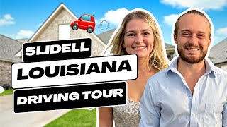 Join Me On A Driving Tour In Slidell Louisiana  Moving to Slidell Louisiana  Living in Slidell LA [upl. by Bouzoun113]