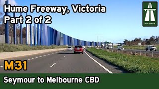 Driving the Hume Freeway Victoria – Seymour to Melbourne CBD 4K [upl. by Auqinihs]