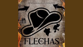 El Flechas [upl. by Hedwig]