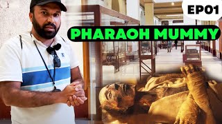 Firaun فرعون Ki Body In Egypt Museum  Firon Pharaoh Mummy  P1 4K ZubairInEgypt [upl. by Enalb298]